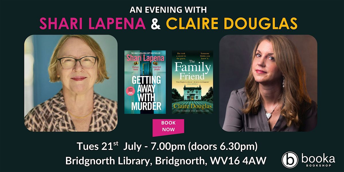 An Evening with Shari Lapena & Claire Douglas
