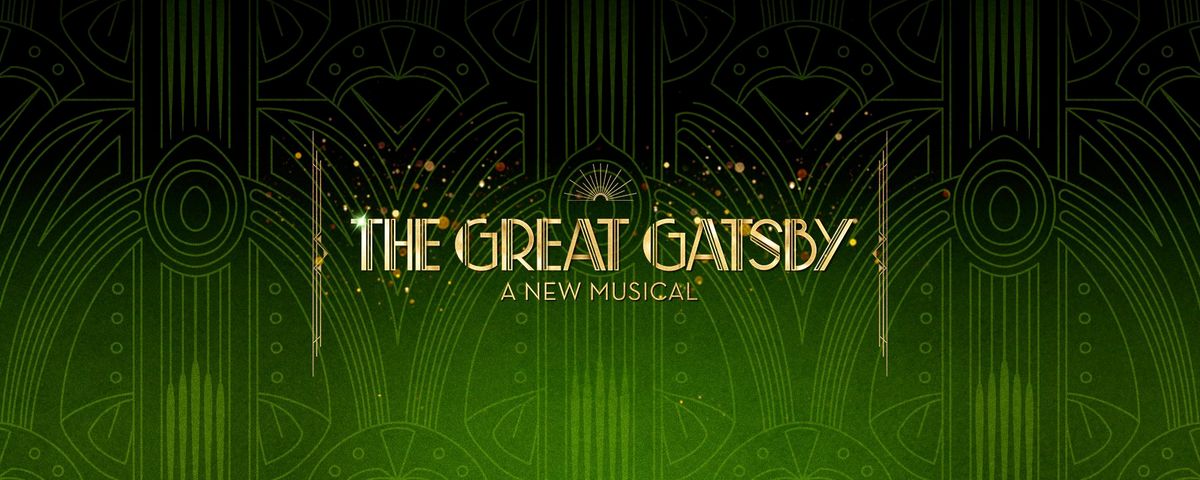 The Great Gatsby - A New Musical