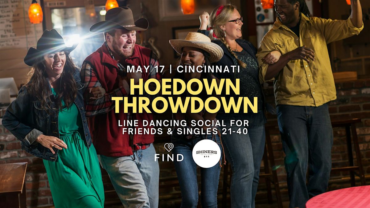 Hoedown Throwdown Line Dancing Friend & Singles Social | Cincinnati