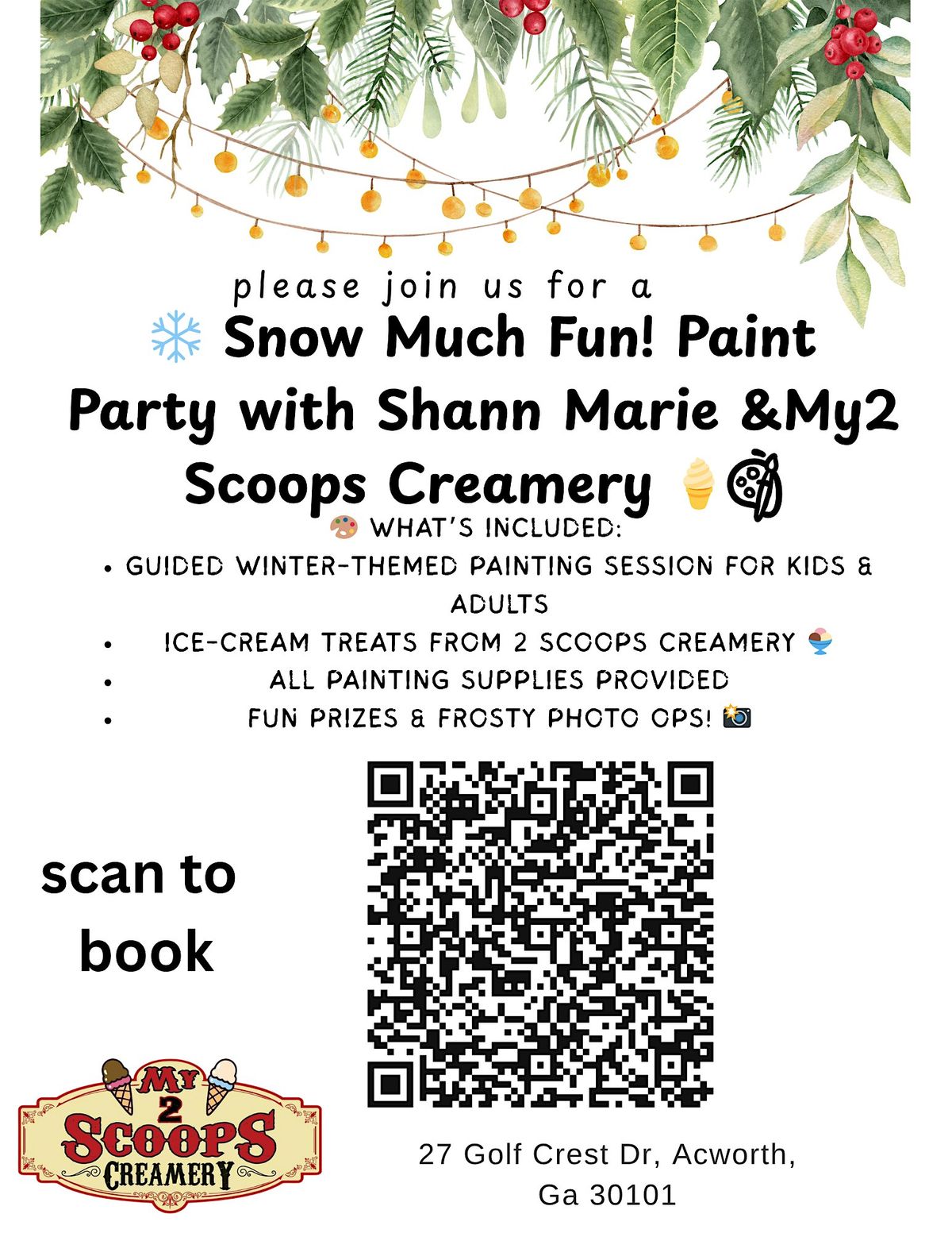 \u2744\ufe0f Snow Much Fun! Paint Party with Shann Marie & My 2 Scoops Creamery
