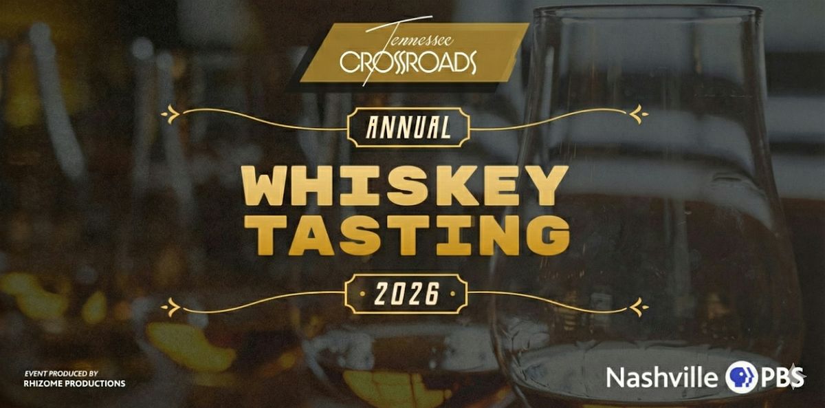 4th Annual Tennessee Crossroads Whiskey Tasting