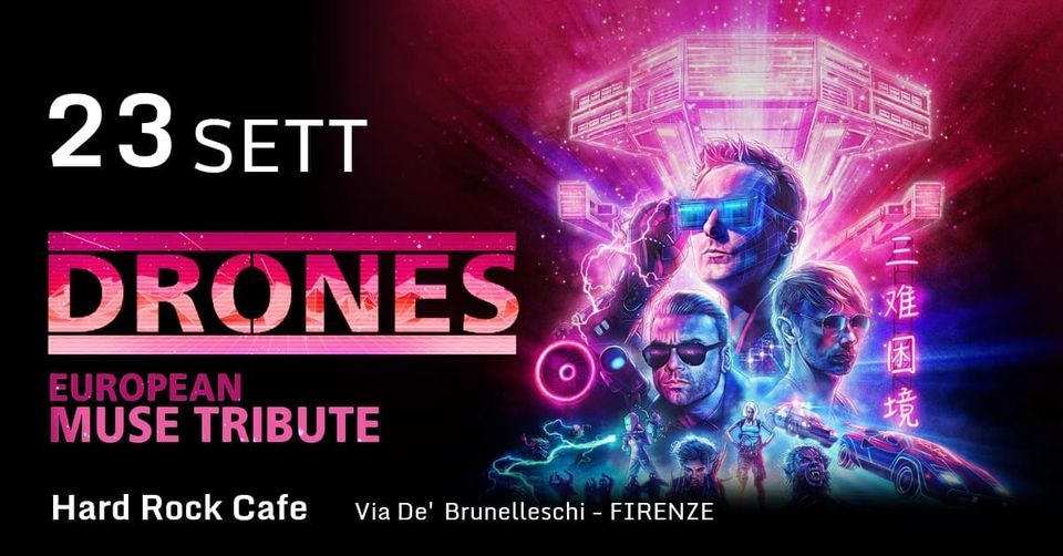 Drones @ Hard Rock Cafe Firenze!