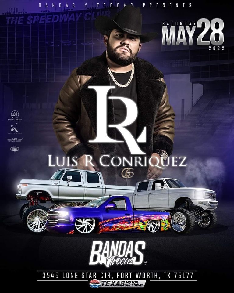 Bandas y Trocas 2022 Texas Motor Speedway, Fort Worth, TX May 28, 2022