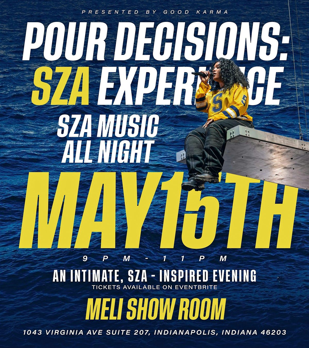 Pour Decisions: SZA Experience