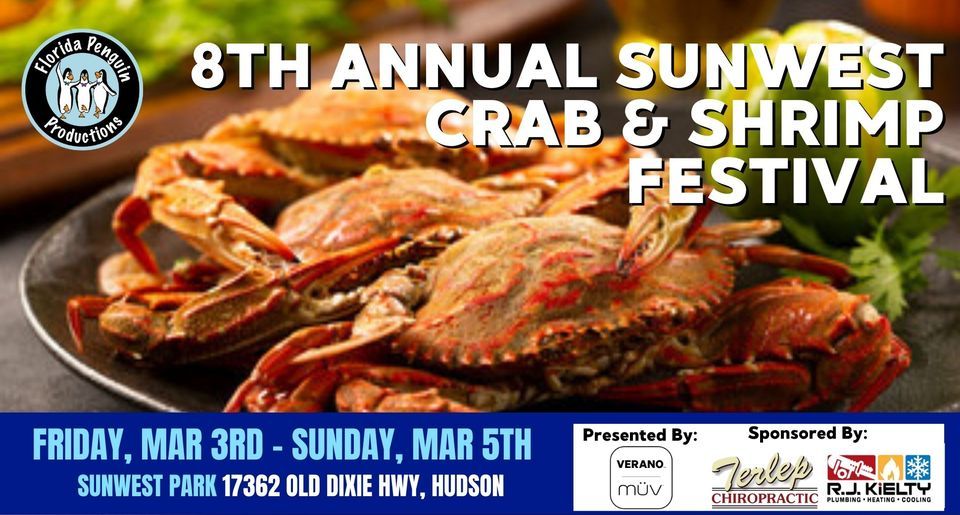 8th Annual SunWest Crab & Shrimp Festival | Sunwest Park, Hudson, FL ...