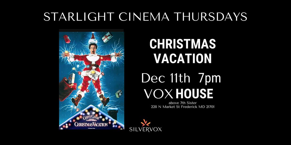 Starlight Cinema: National Lampoon's Christmas Vacation