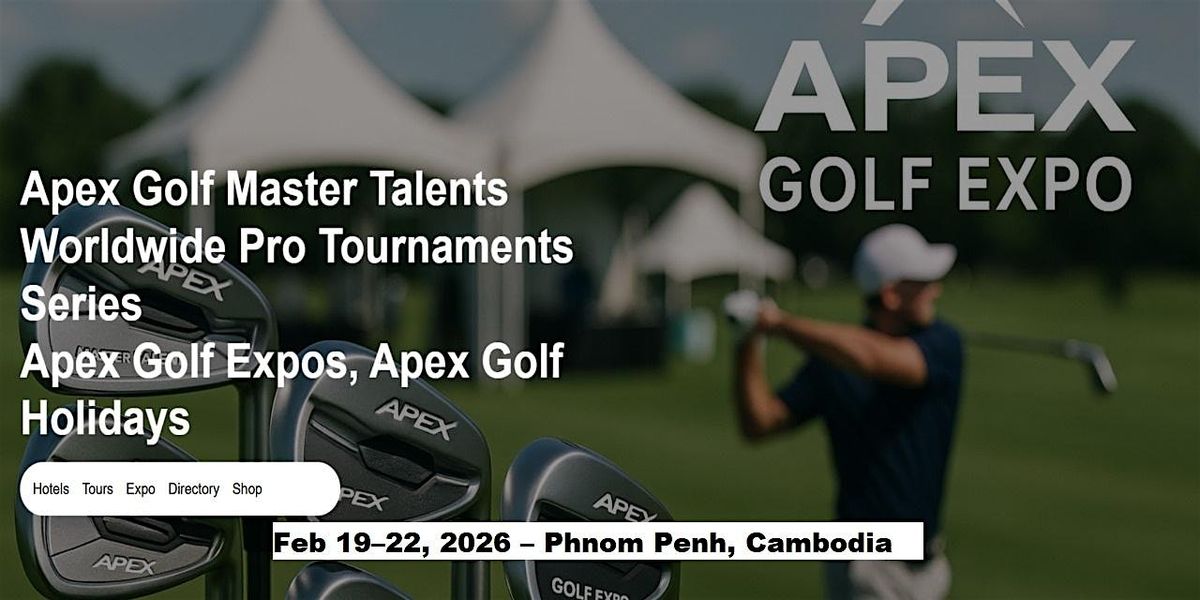 Golf Master Talents Apex Tours Global Fame & Prices in Phnom Penh, Cambodia