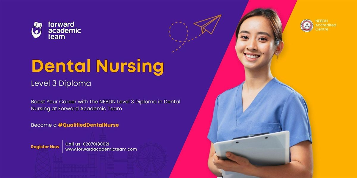 NEBDN Level 3 Diploma in Dental Nursing | June 2026 Intake