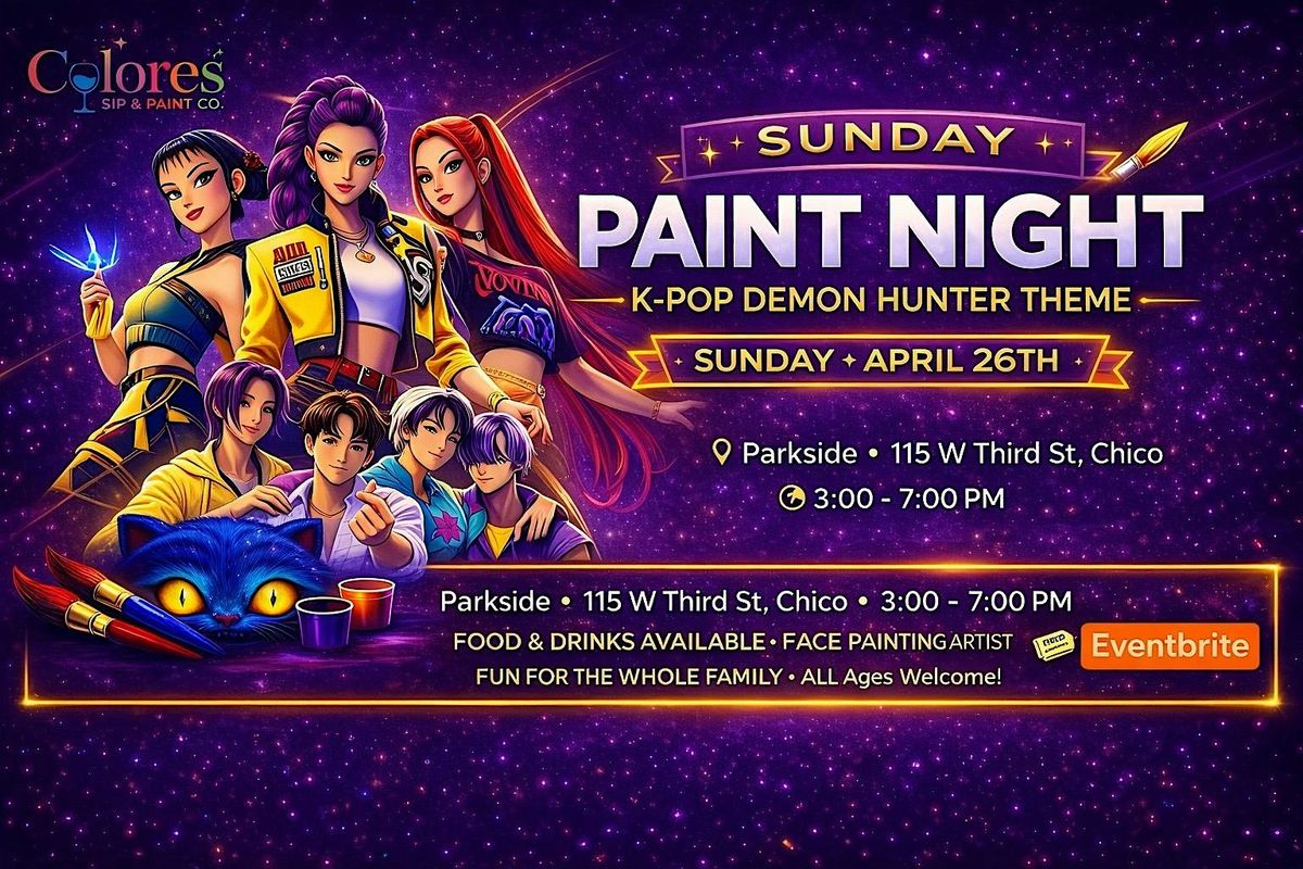 K-POP Demon Hunter Paint Night in Chico