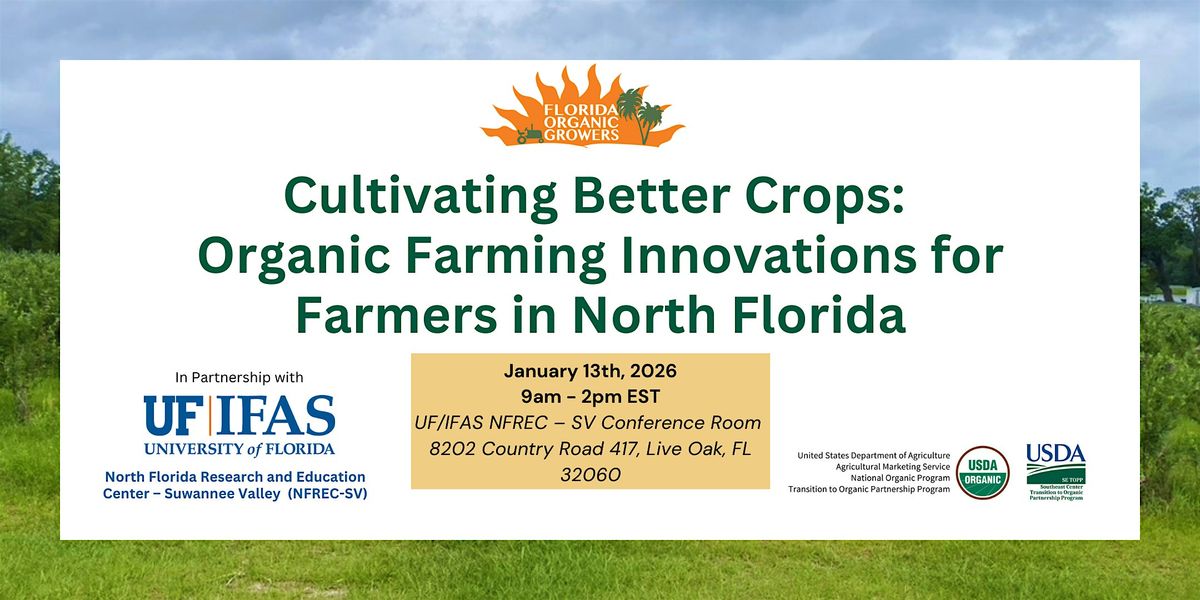 Organic Farming Innovations for Farmers in North Florida