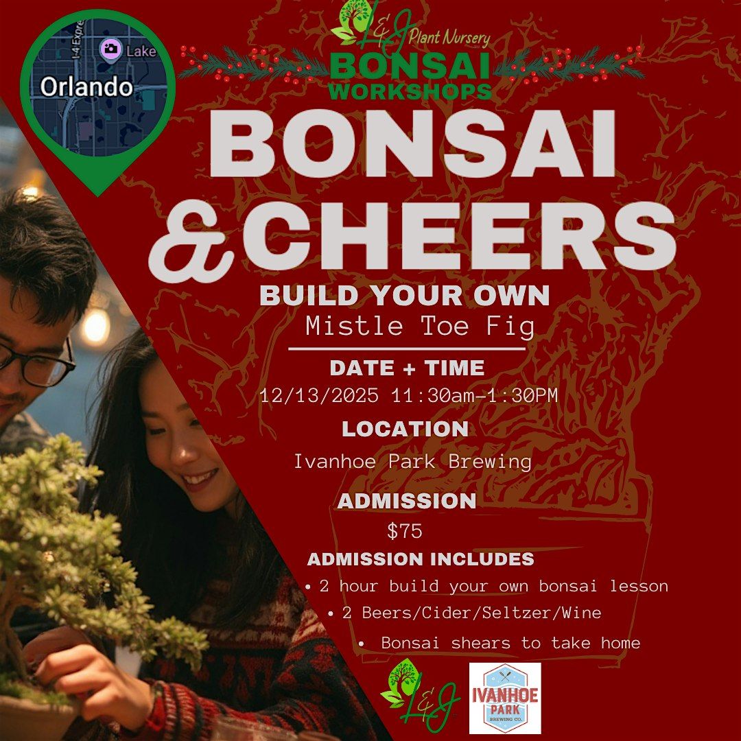 Bonsai & Cheers -Ivanhoe Park Brewing - L&J Nursery - Mistle Toe Fig