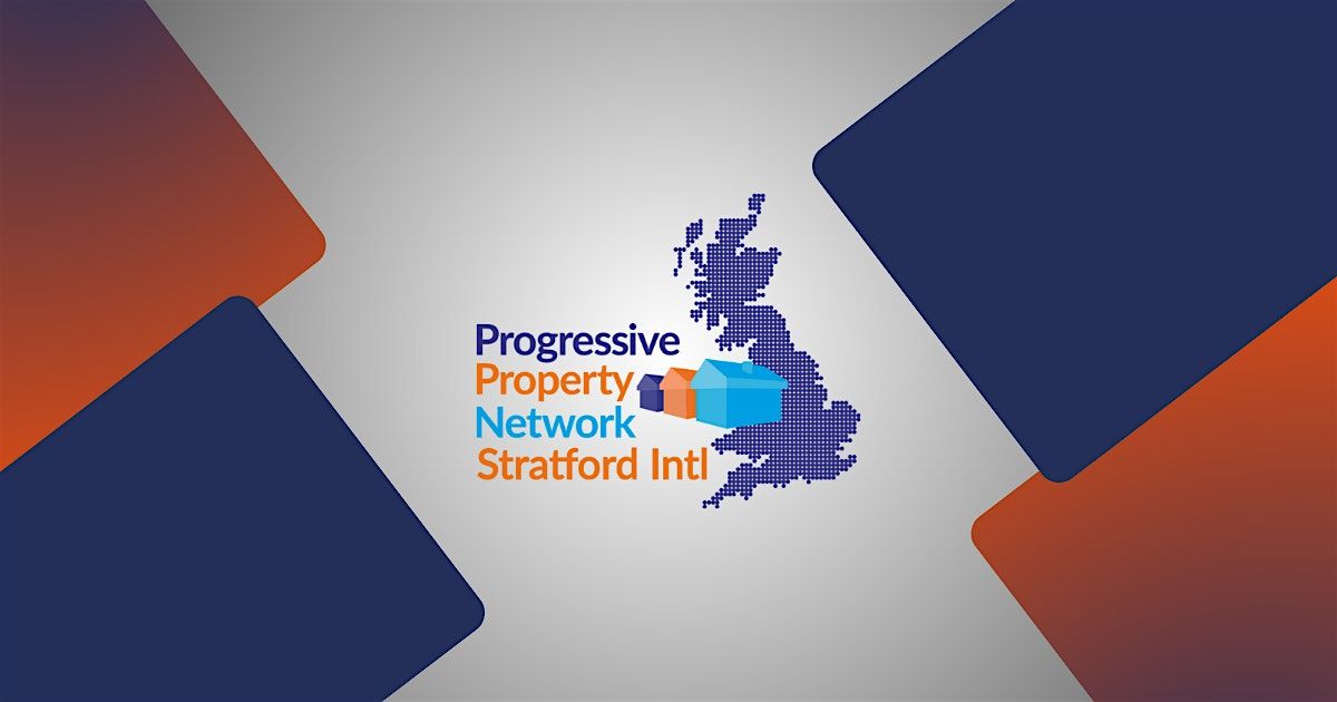 Progressive Property Network Stratford 12th May