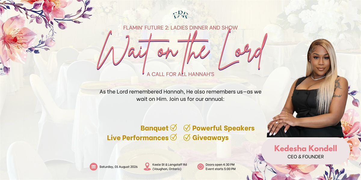 Flamin' Future 2: Wait on the Lord