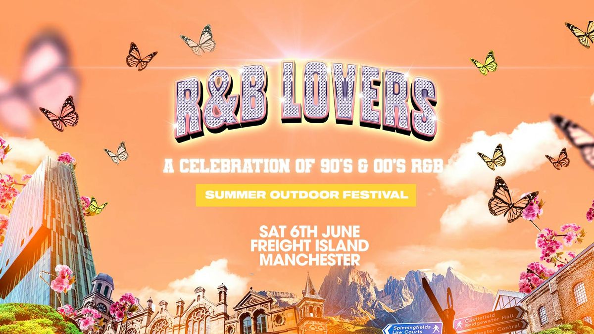 R&amp;B Lovers - Saturday 6th June - Freight Island Manchester [TICKETS SELLING FAST!]