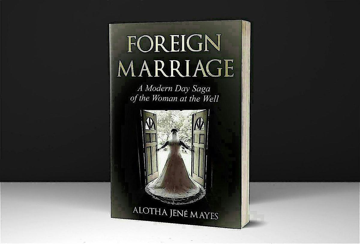 "Foreign Marriage" Book Signing & Author Q&A with Alotha Jen\u00e9 Mayes