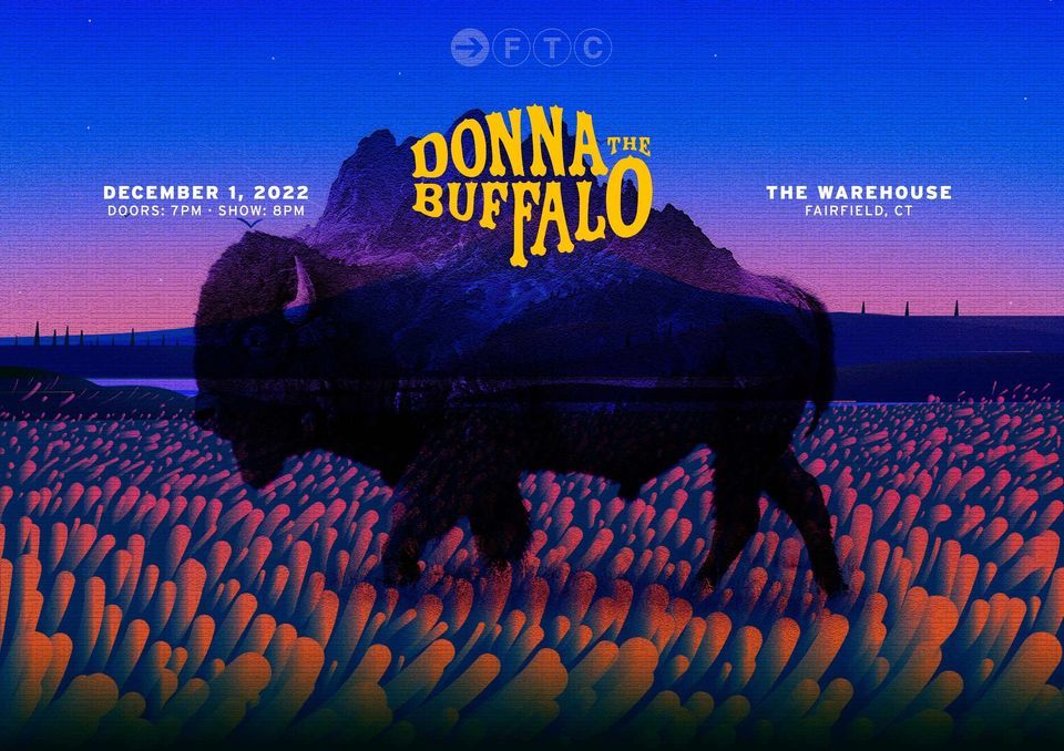 Donna The Buffalo ??? Fairfield, CT ??? The Warehouse The Warehouse FTC