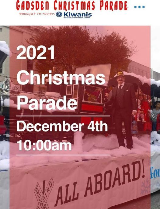 Christmas Happening 2022 Near Gadsden Alabama Gadsden Christmas Parade | Broad St, Gadsden, Al 35901, United States |  December 4, 2021