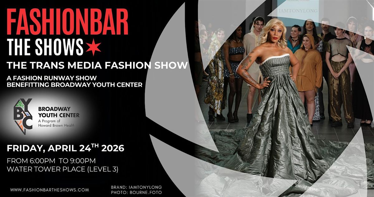 FashionBar THE SHOWS: April 2026  -  The Trans Media Fashion Show