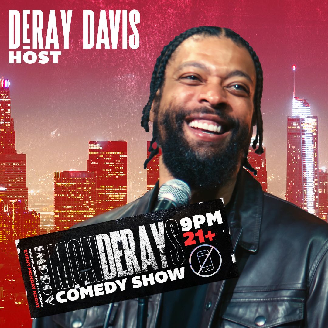 MONDERAYS with Deray Davis