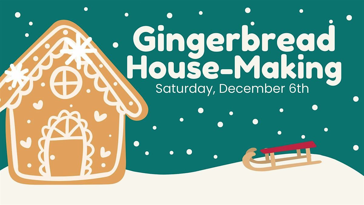 Gingerbread House-Making