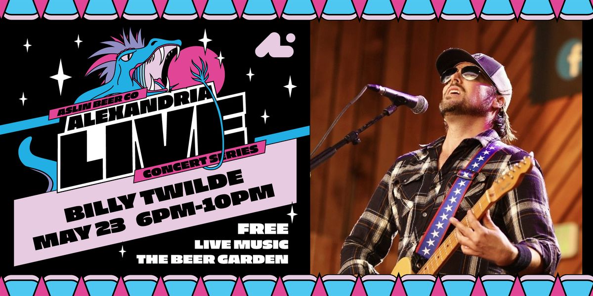 ALX LIVE- Billy T Wilde