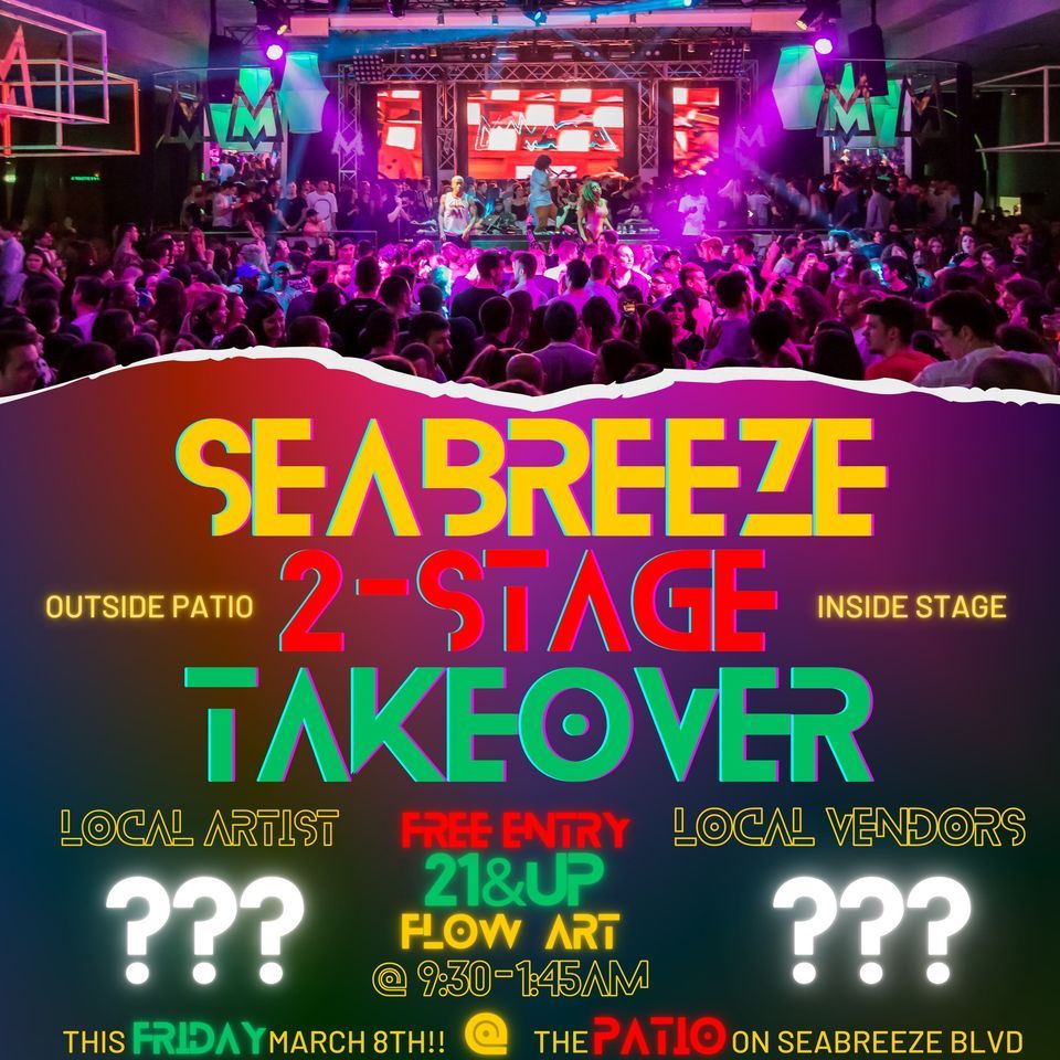 Seabreeze 2Stage Takeover The PATIO Daytona, Daytona Beach, FL