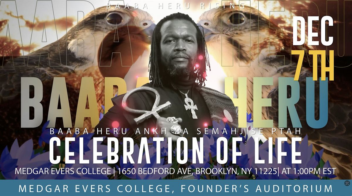 BAABA HERU Celebration of Life