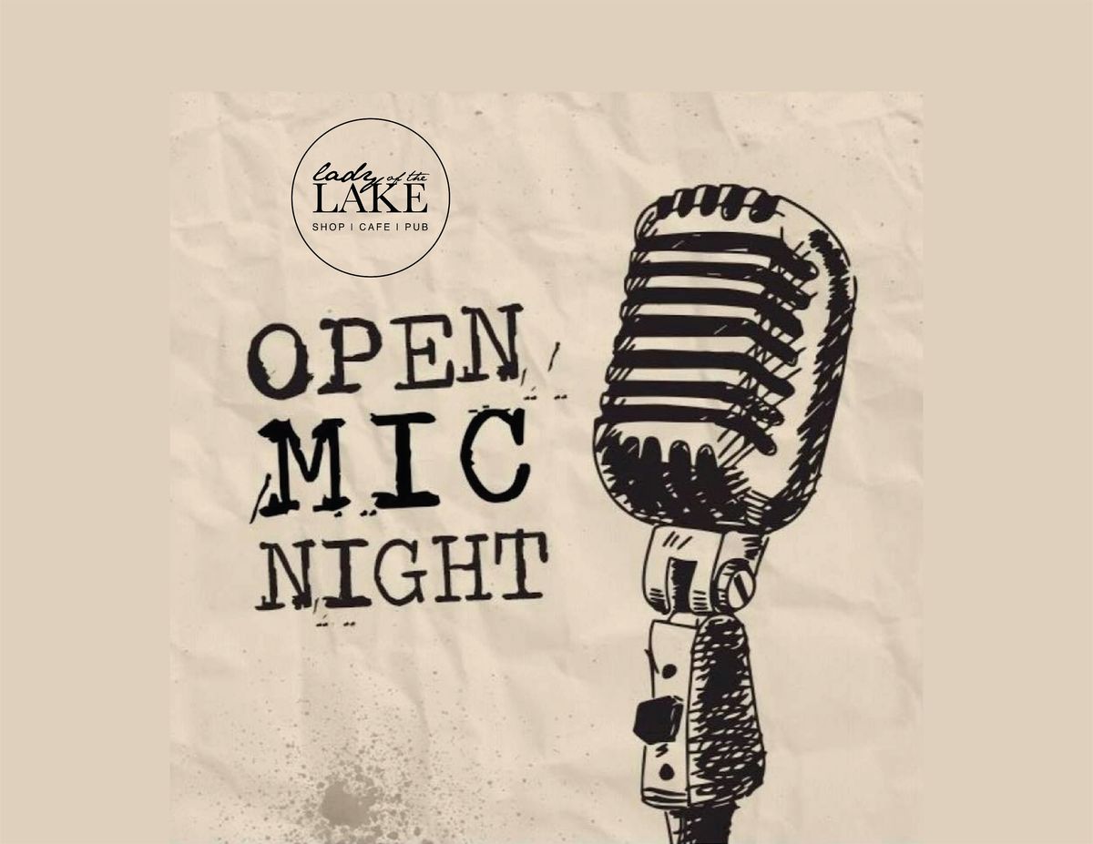 OPEN MIC NIGHT at the Lady