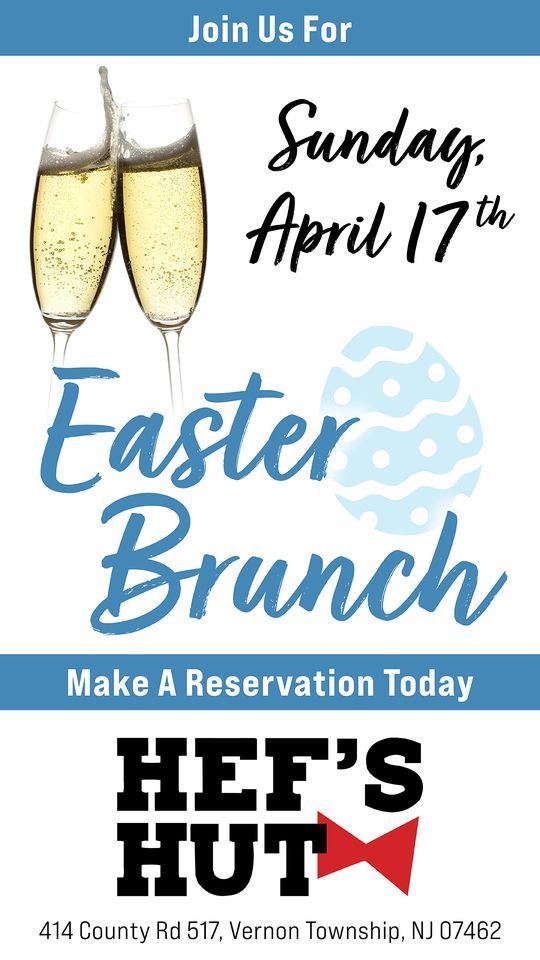 Easter Brunch Hef's Hut Bar and Grill, Vernon, NJ April 17, 2025
