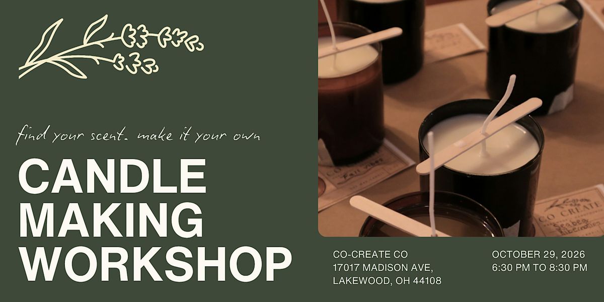 Candle Making Workshop at the Co-Create Studio at Co-Create Co ...