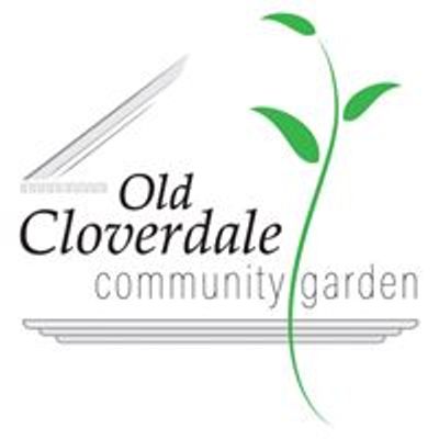Old Cloverdale Community Garden
