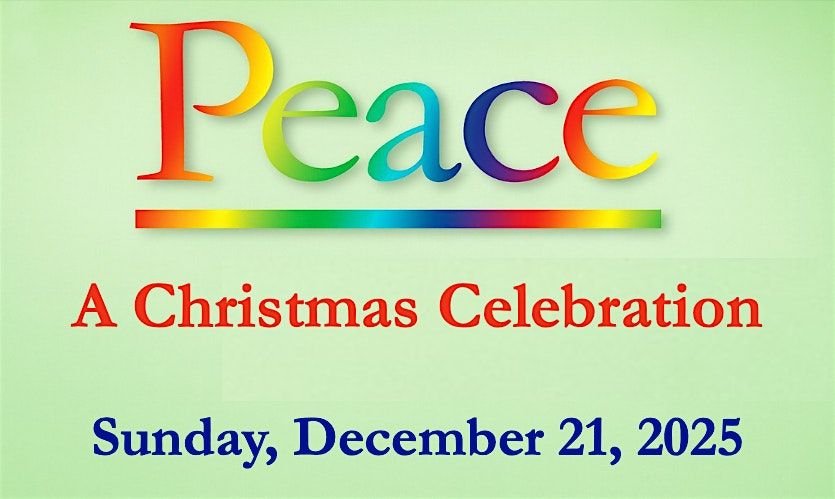 Peace A Musical Christmas Celebration