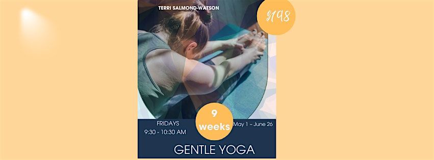 Friday Morning Gentle Yoga (7 week registered class)