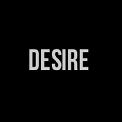 Desire.