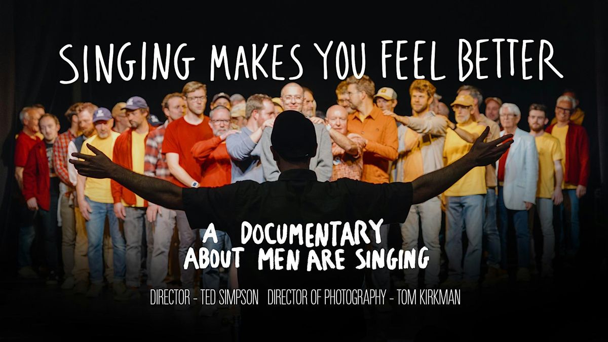 Singing Makes You Feel Better - Truro Plaza Cinema Screening