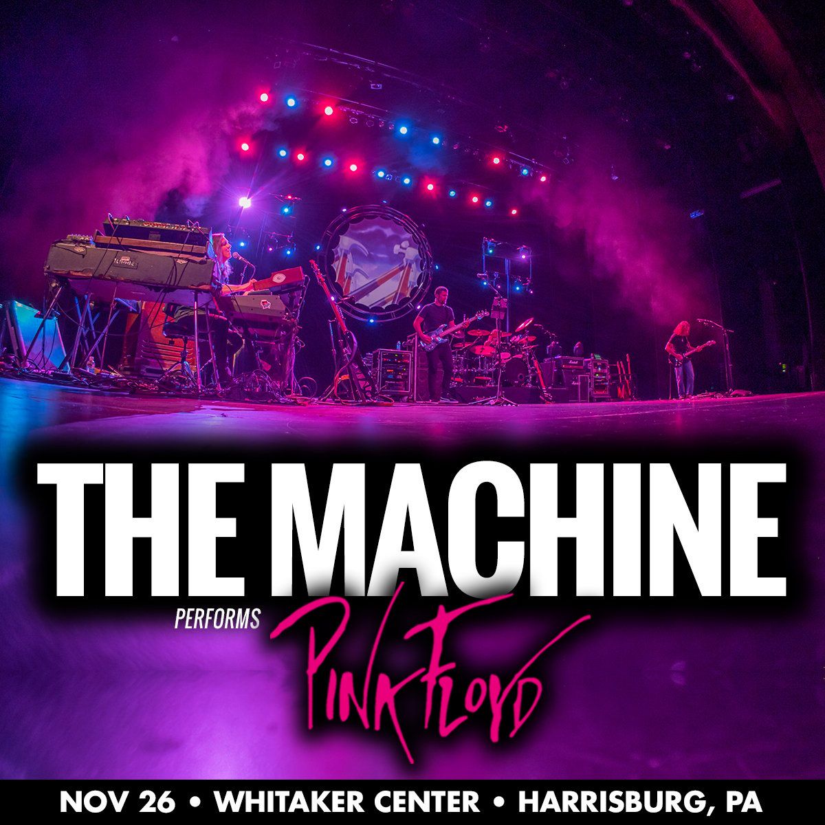 The Machine Performs Pink Floyd at Boulton Center for the Performing Arts