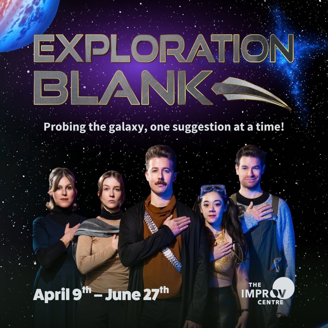 Exploration Blank at The Improv Centre