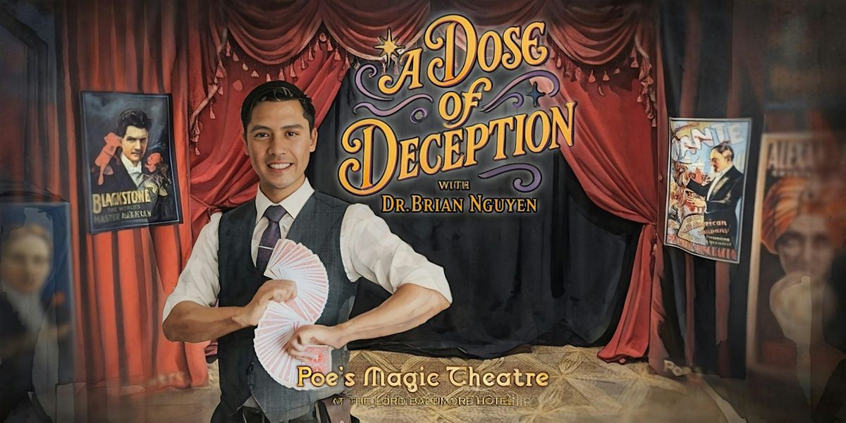 A Dose of Deception featuring Dr. Brian Nguyen