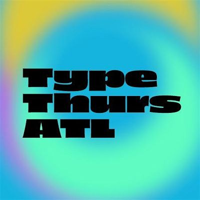 TypeThursdayATL