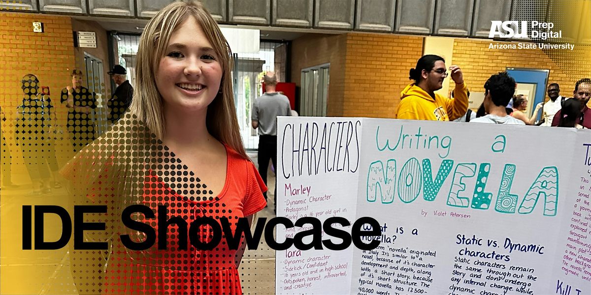 ASU Prep Tempe powered by The Levitt Lab Quarter 2 IDE Showcase