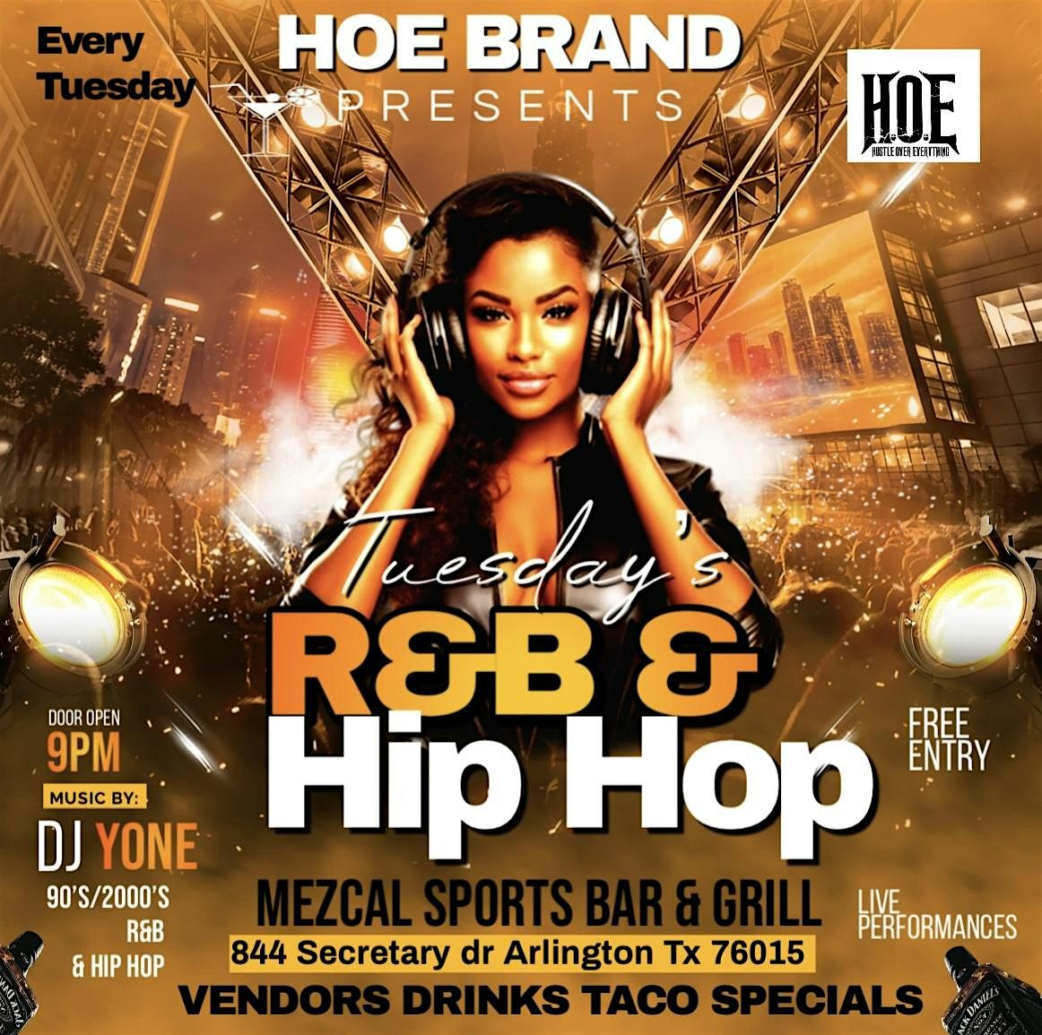 Hoe brand presents R&b and hip hop night