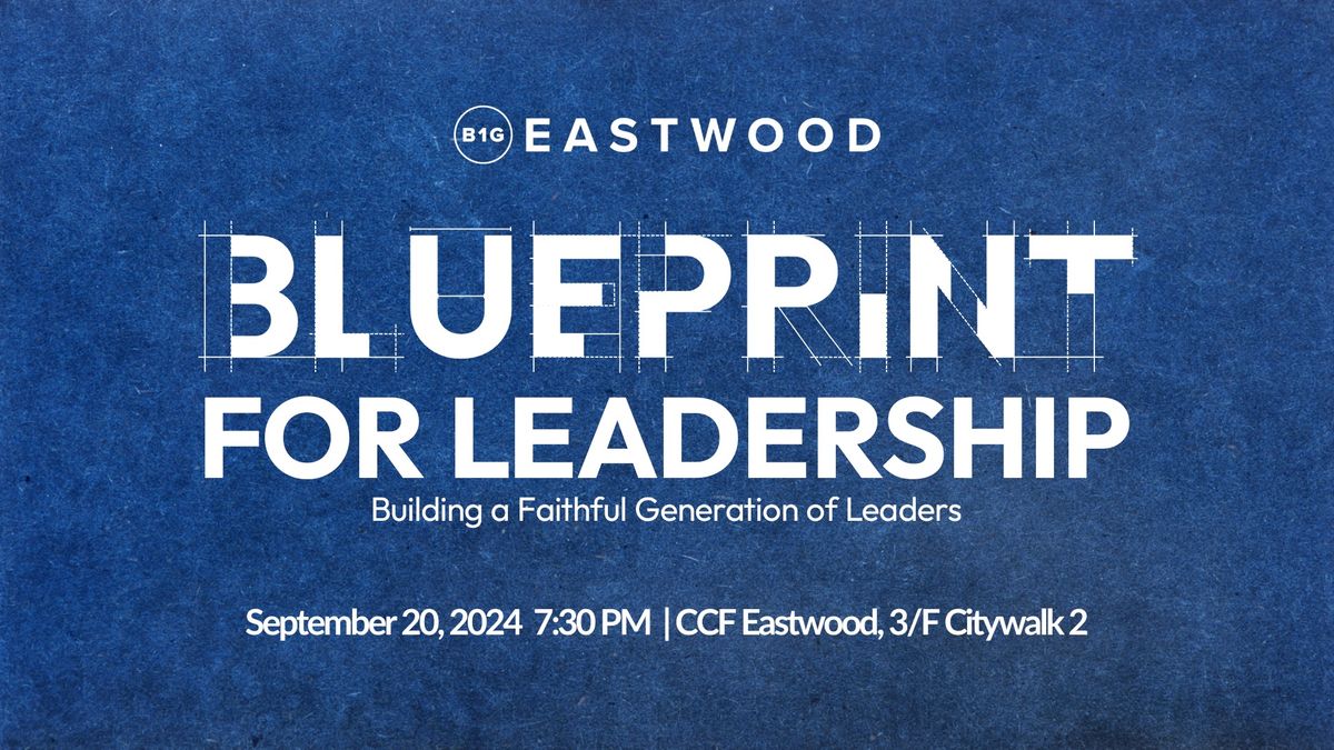 Blueprint for Leadership : Building a Faithful Generation of Leaders ...