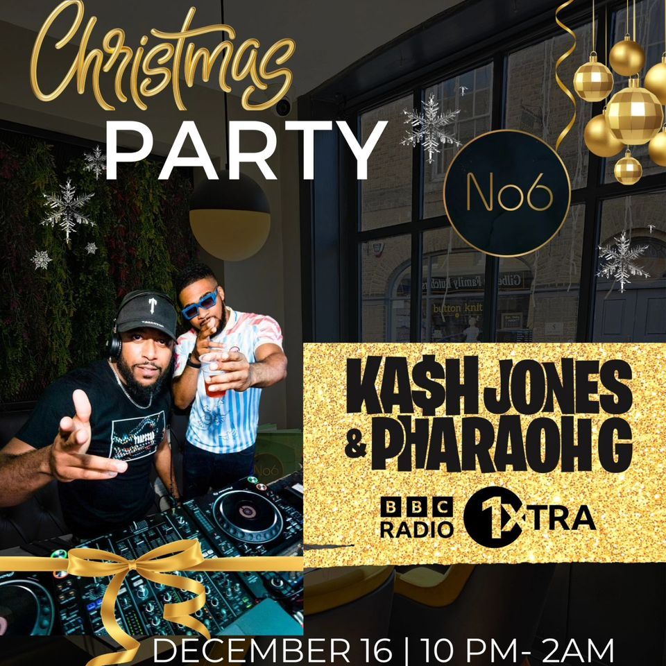 BBC 1XTRA TAKEOVER: CHRISTMAS PARTY | No 6 Cocktail Cafe Bistro, St ...