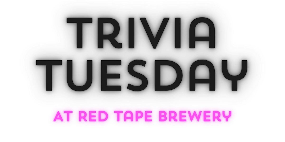 Red Tape Trivia December 9th, 2025
