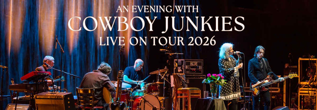 Cowboy Junkies Live On Tour 2026 at Empire Theatre