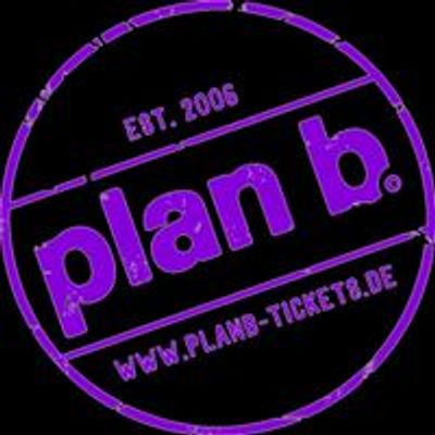 plan b. - Tickets