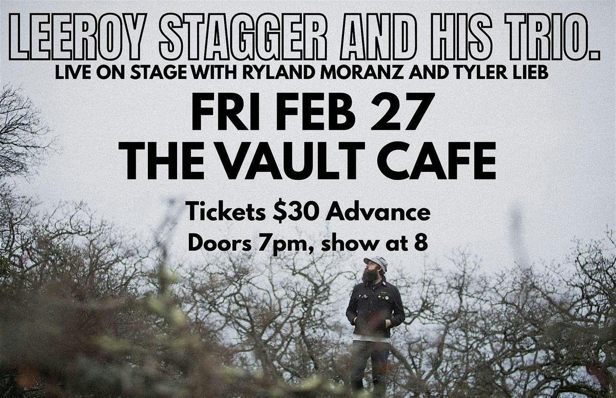 Stagger Cafe Leeroy Stagger and His Trio Live At The Vault Nanaimo at The Vault Cafe ...