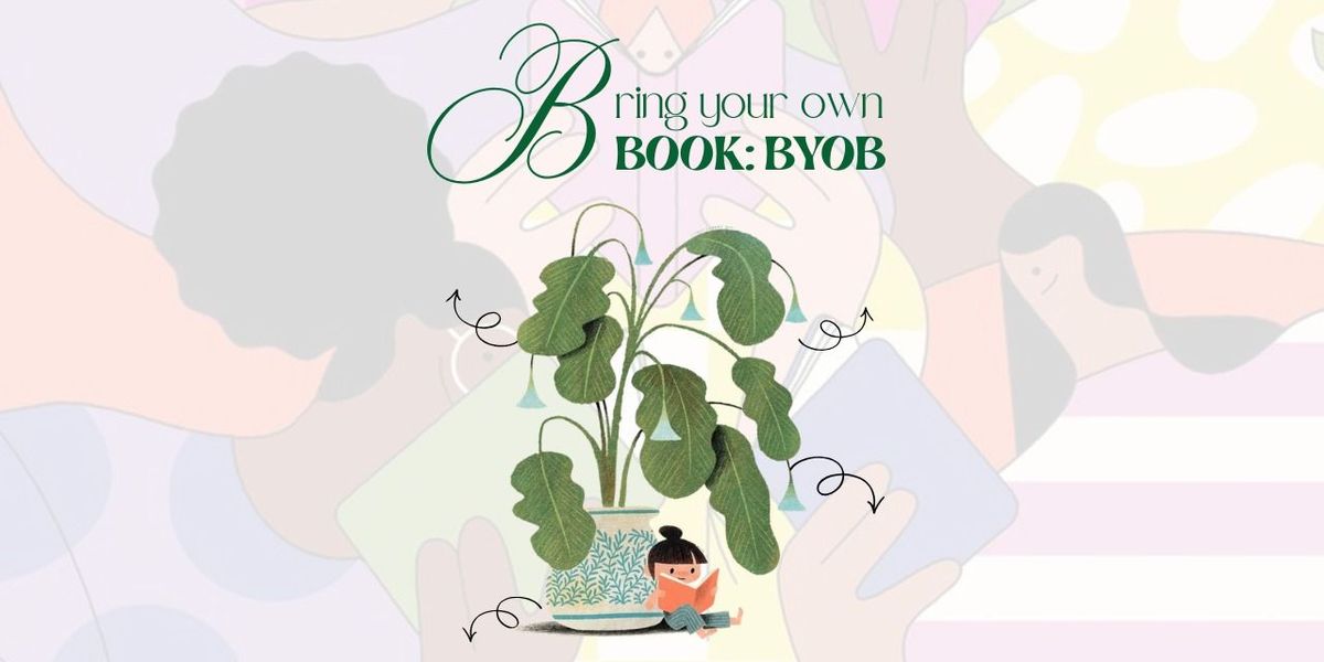 BYOB-Bring Your Own Book
