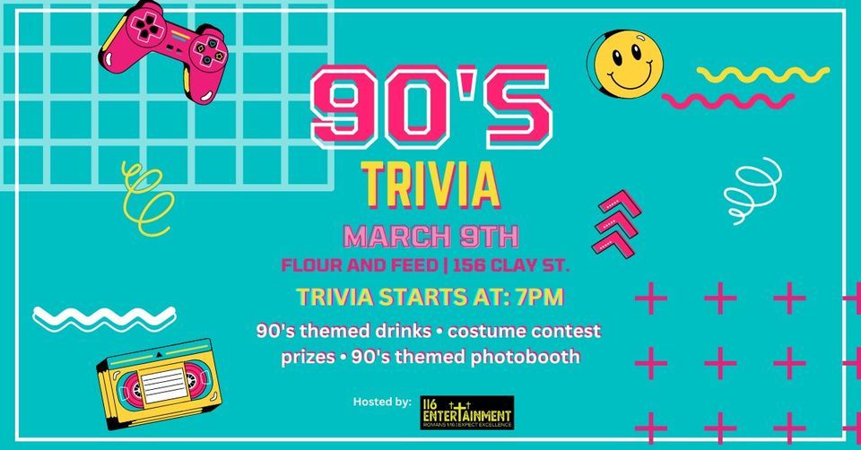 90s Trivia Night | Flour and Feed Restaurant & Events, Morgantown, WV ...