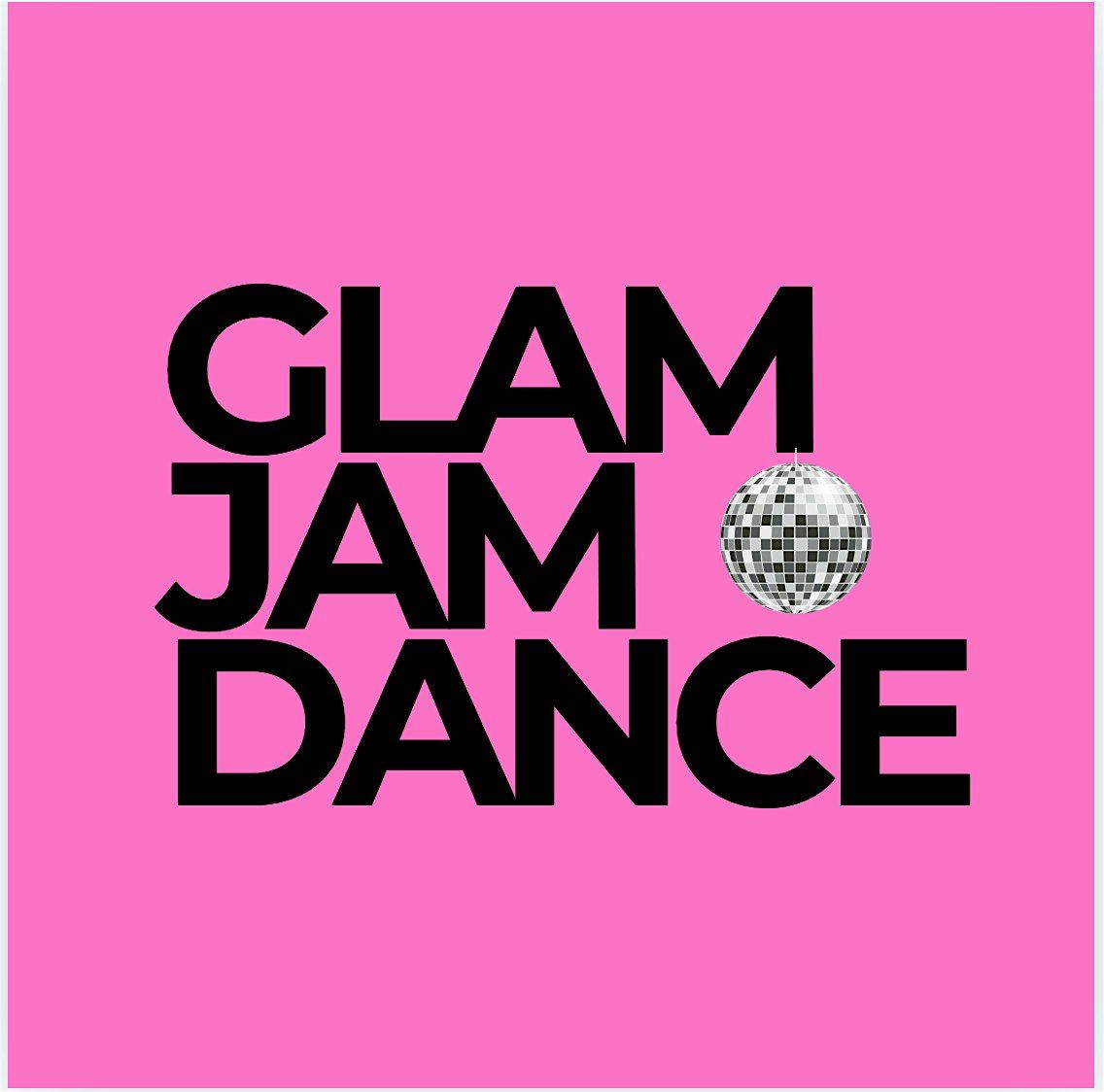 GLAM JAM - 5TH JUNE